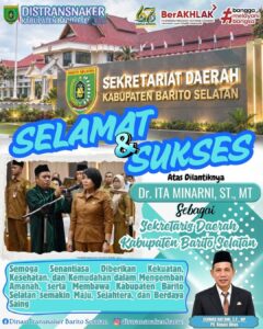 Keluarga Besar Dinas Transmigrasi dan Tenaga Kerja Kabupaten Barito Selatan, mengucapkan: